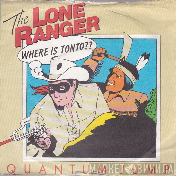  - The Lone Ranger
