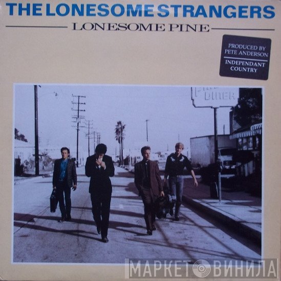 The Lonesome Strangers - Lonesome Pine