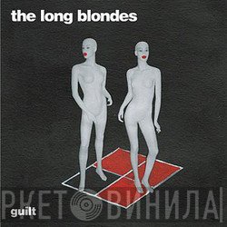 The Long Blondes - Guilt