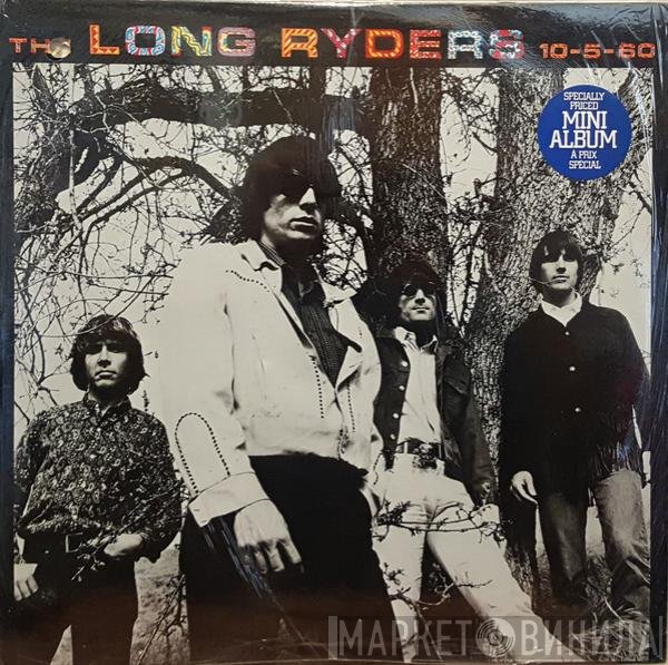 The Long Ryders  - 10-5-60