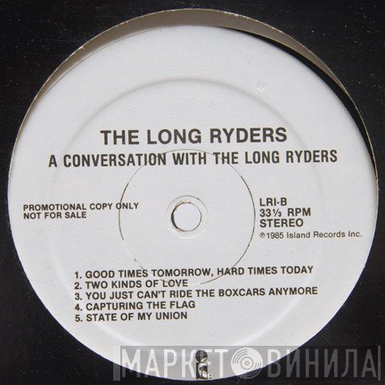 The Long Ryders  - A Conversation With The Long Ryders