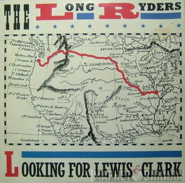 The Long Ryders - Looking For Lewis &amp; Clark
