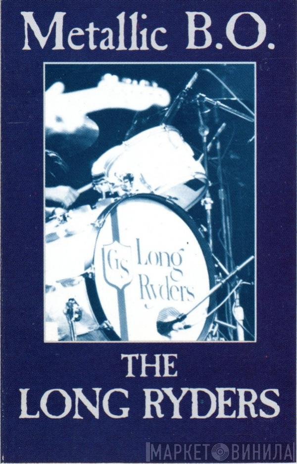 The Long Ryders  - Metallic B.O.