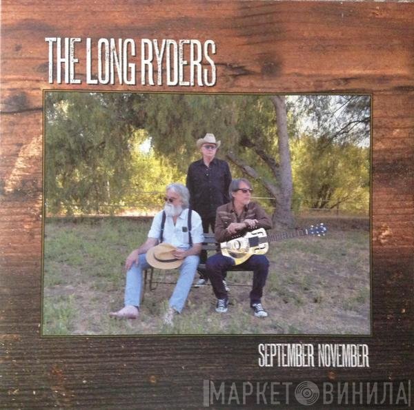 The Long Ryders  - September November