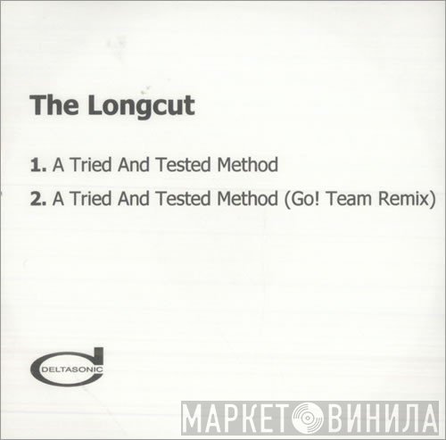 The Longcut - A Tried And Tested Method