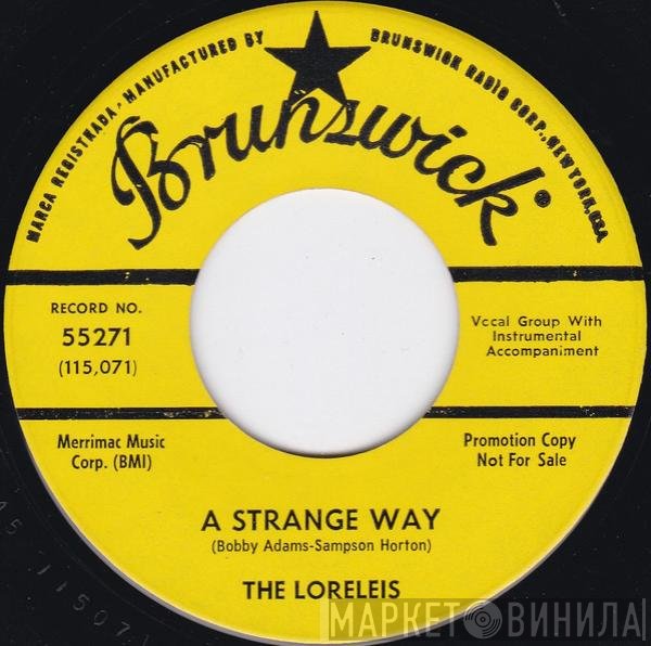 The Loreleis  - A Strange Way / Why Do I Put Up With You