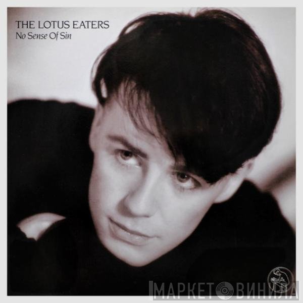 The Lotus Eaters - No Sense Of Sin
