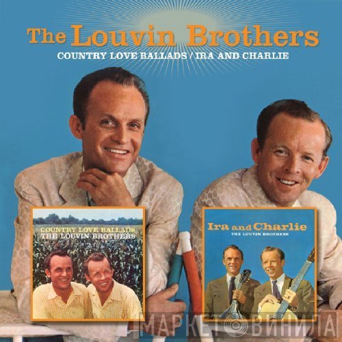 The Louvin Brothers - Country Love Ballads / Ira And Charlie