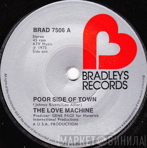 The Love Machine - Poor Side Of Town / Shoot Your Best Shot