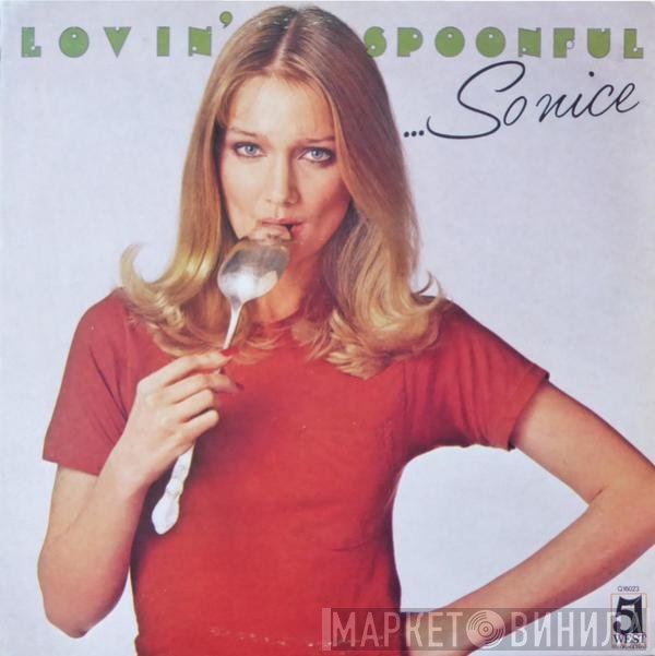 The Lovin' Spoonful  - ...So Nice