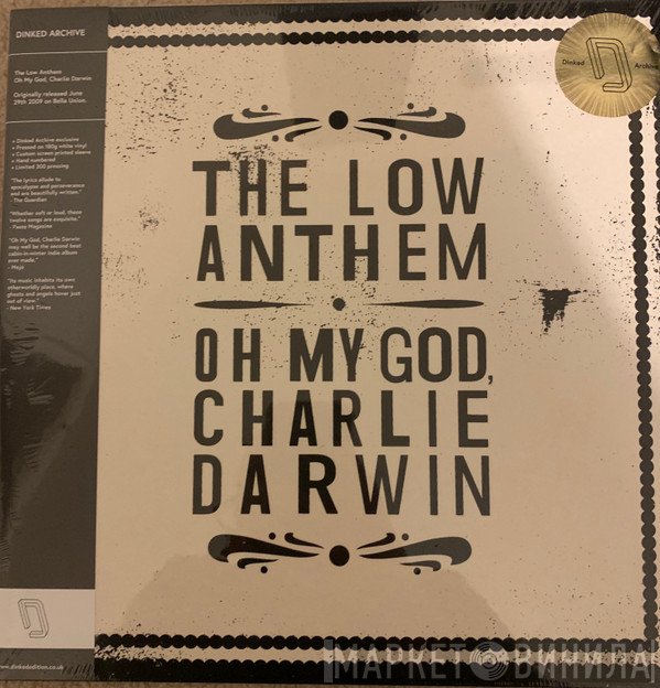 The Low Anthem - Oh My God, Charlie Darwin (10th Anniversary Edition)