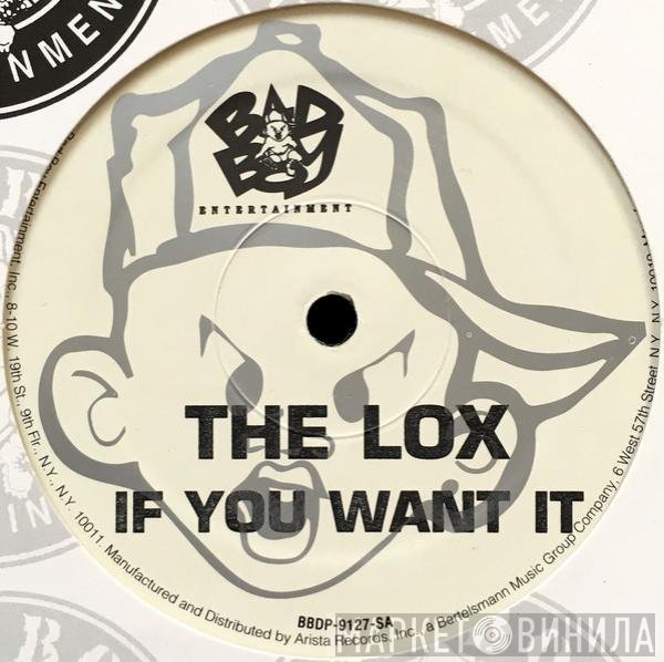 The Lox - If You Want It