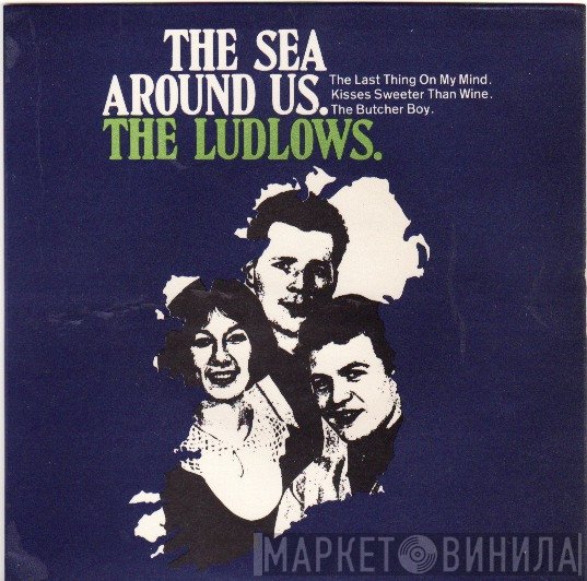 The Ludlows - The Sea Around Us