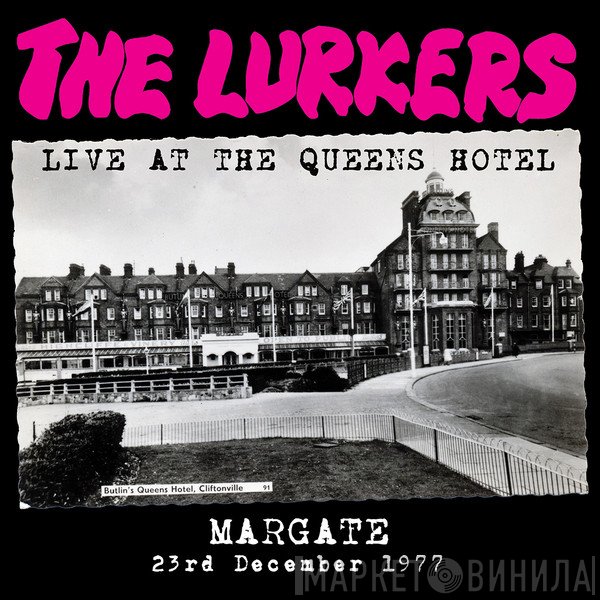 The Lurkers - Live At The Queens Hotel (Margate 23rd December 1977)