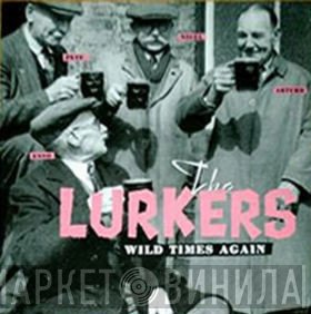 The Lurkers  - Wild Times Again