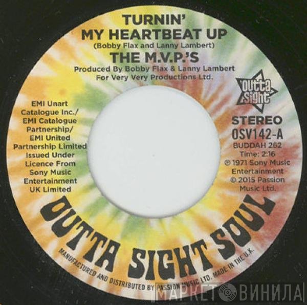 The M.V.P.'s - Turnin' My Heartbeat Up