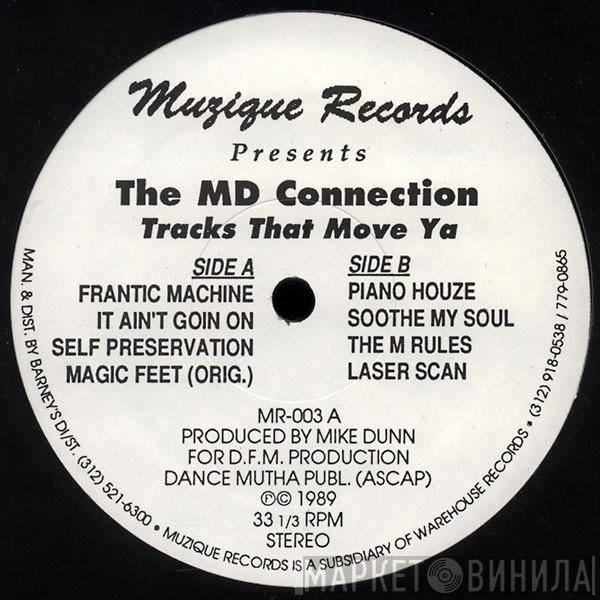 The MD Connection - Tracks That Move Ya