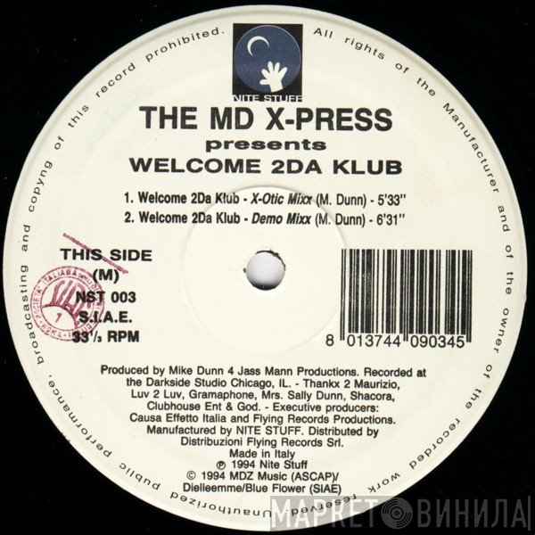 The MD X-Spress - Welcome 2Da Klub