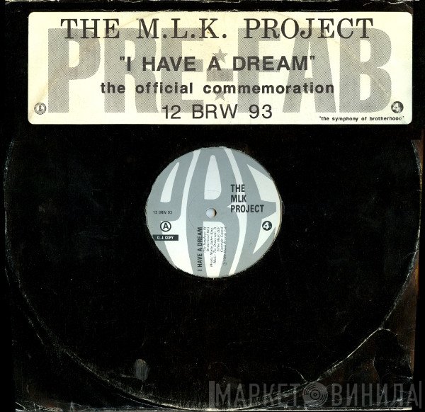 The MLK Project - I Have A Dream