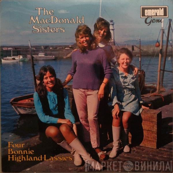 The MacDonald Sisters  - Four Bonnie Highland Lassies