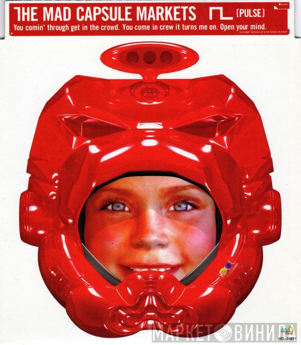 The Mad Capsule Markets  - |￣|_ [Pulse]