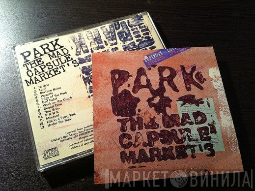 The Mad Capsule Markets  - Park