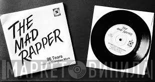 The Mad Rapper  - 96 Tears / Do It Like This
