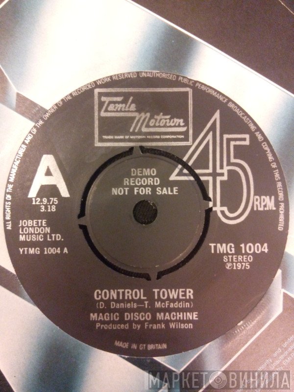 The Magic Disco Machine - Control Tower / Scratchin'