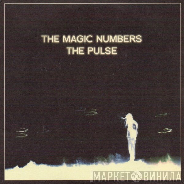The Magic Numbers  - The Pulse