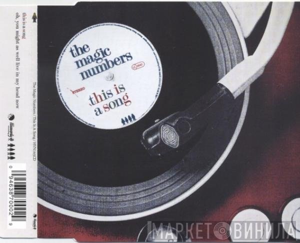 The Magic Numbers - This Is A Song