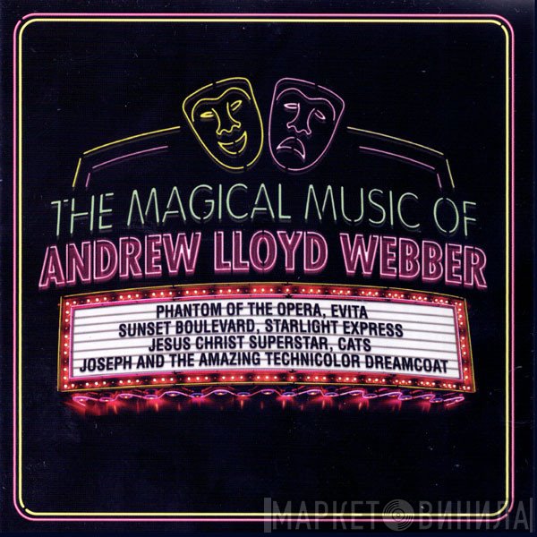  - The Magical Music Of Andrew Lloyd Webber
