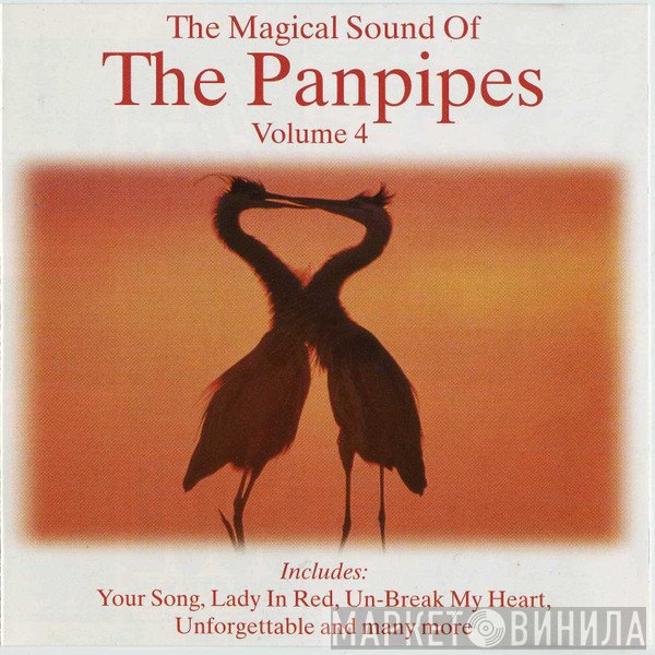  - The Magical Sound Of The Panpipes Volume 4