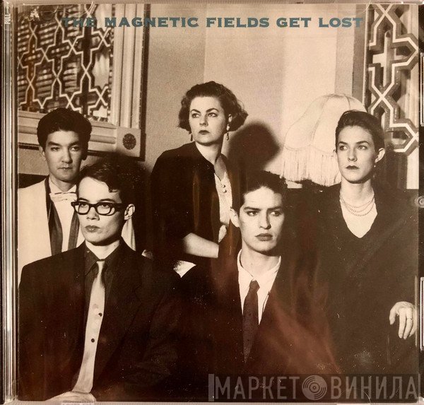 The Magnetic Fields  - Get Lost