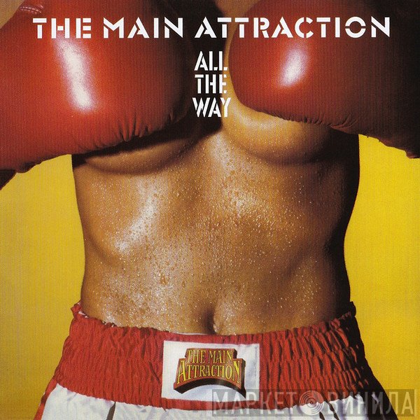 The Main Attraction  - All The Way