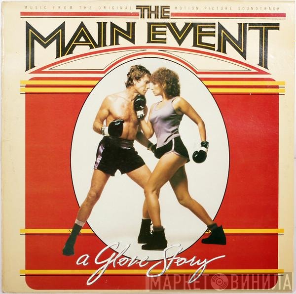  - The Main Event - Music From The Original Motion Picture Soundtrack