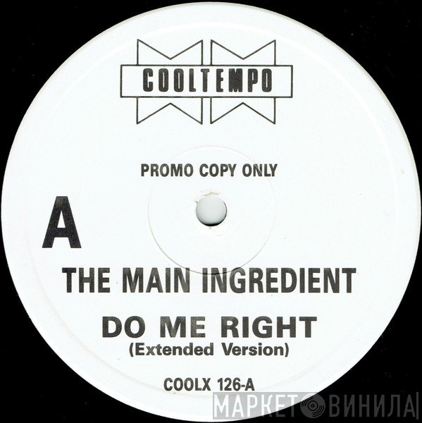 The Main Ingredient - Do Me Right