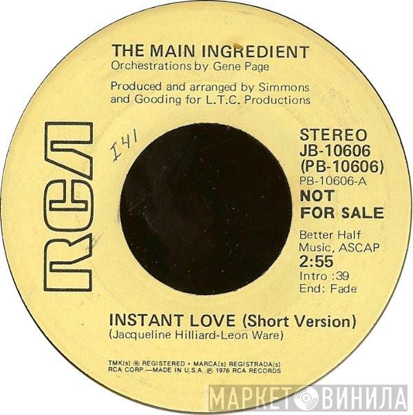 The Main Ingredient  - Instant Love