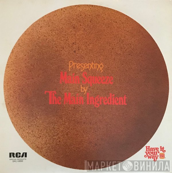 The Main Ingredient - Main Squeeze