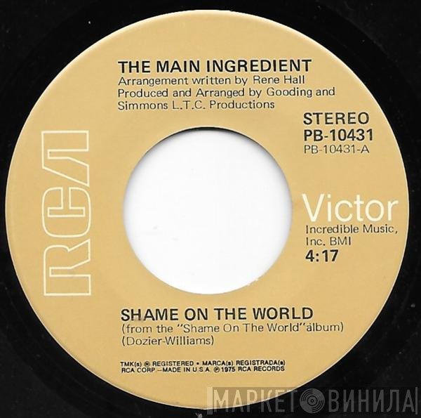 The Main Ingredient - Shame On The World