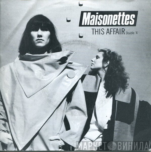 The Maisonettes - Say It Again