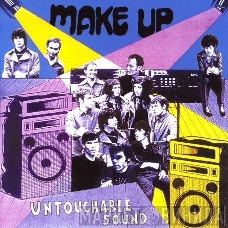 The Make-Up  - Untouchable Sound