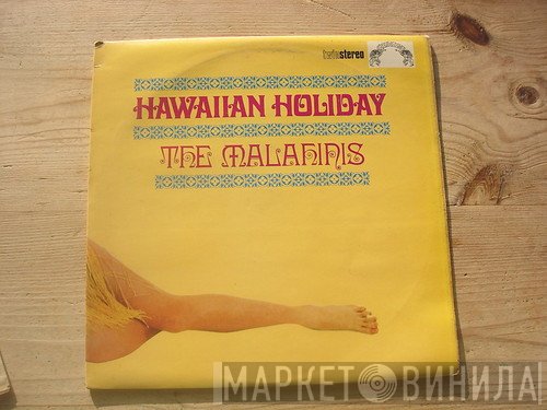 The Malahinis - Hawaiian Holiday