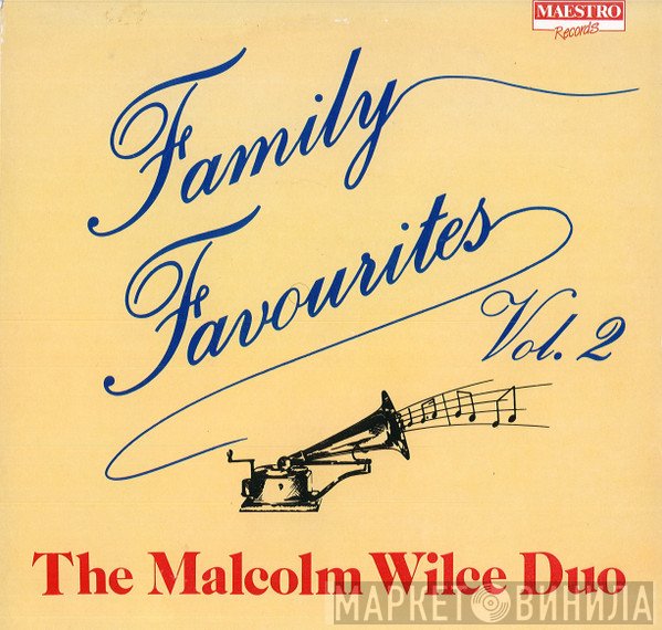 The Malcolm Wilce Duo - Family Favourites Vol. 2