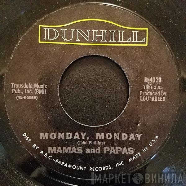 The Mamas & The Papas  - Monday, Monday / Got A Feelin'