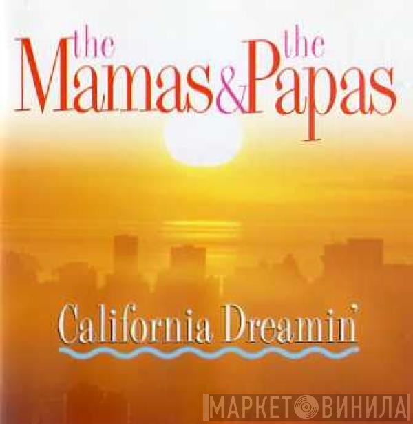 The Mamas &amp; The Papas - California Dreamin'