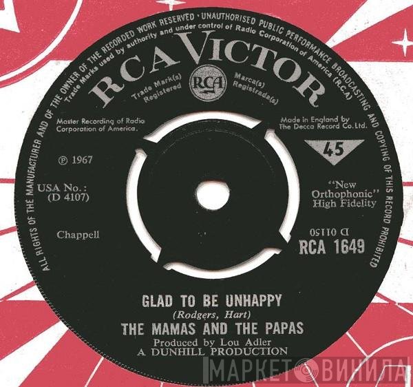 The Mamas &amp; The Papas - Glad To Be Unhappy