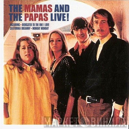 The Mamas & The Papas  - Live!
