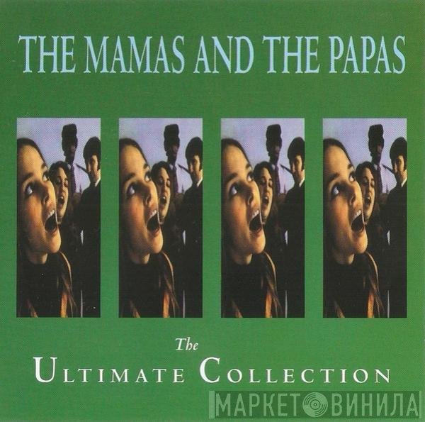 The Mamas &amp; The Papas - The Ultimate Collection