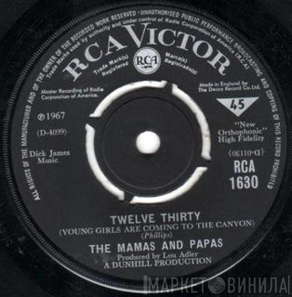 The Mamas &amp; The Papas - Twelve Thirty (Young Girls Are Coming To The Canyon) / Straight Shooter