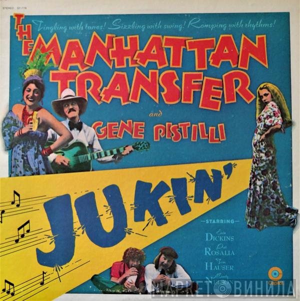The Manhattan Transfer And Eugene Pistilli  - Jukin'